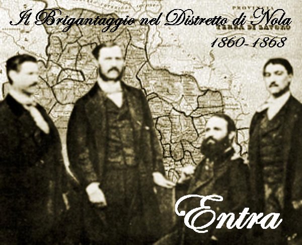 Il Brigantaggio nel Distretto di Nola 1860-1868